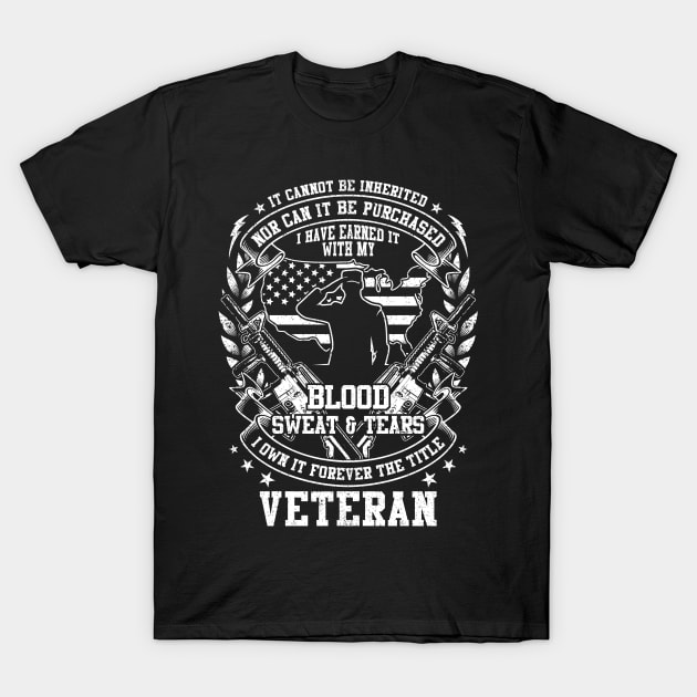 Blood Sweat and Tears Veteran T-Shirt by Imp's Dog House